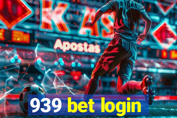 939 bet login